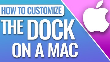 How To Customize The Dock On Mac