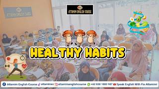 Attamim English Course I Health and Healthy Habits (AEC 2)