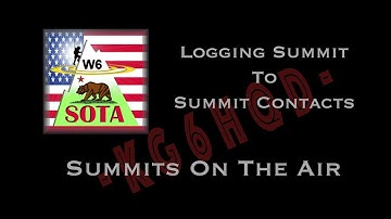 How To Log a Summit to Summit contact during a SOTA (Summits On The Air) Activation