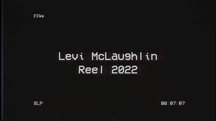Levi McLaughlin Reel 2022