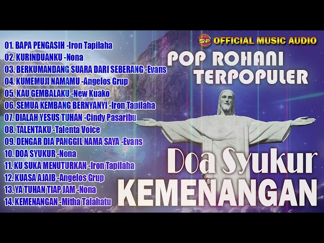 Doa Syukur Kemenangan - Album Lagu Rohani Terpopuler (Official Music Audio) class=