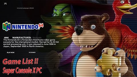 Super Console X PC "N64" Game List Overview