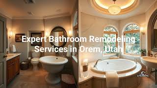 Transform Your Bathroom with EagleRidge UT in Orem, Utah!