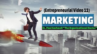 Marketing Considerations for Entrepreneurs | Dr. Paul Gerhardt