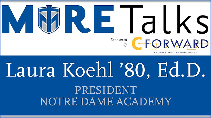 MORETalks-Laura Koehl '80, Ed.D. - The Sisters of ...