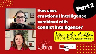 Emotional Intelligence Is The Secret To Mastering Conflict