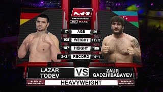 Lazar Todev vs Zaur Gajibabayev, M-1 Challenge 67, June 4th