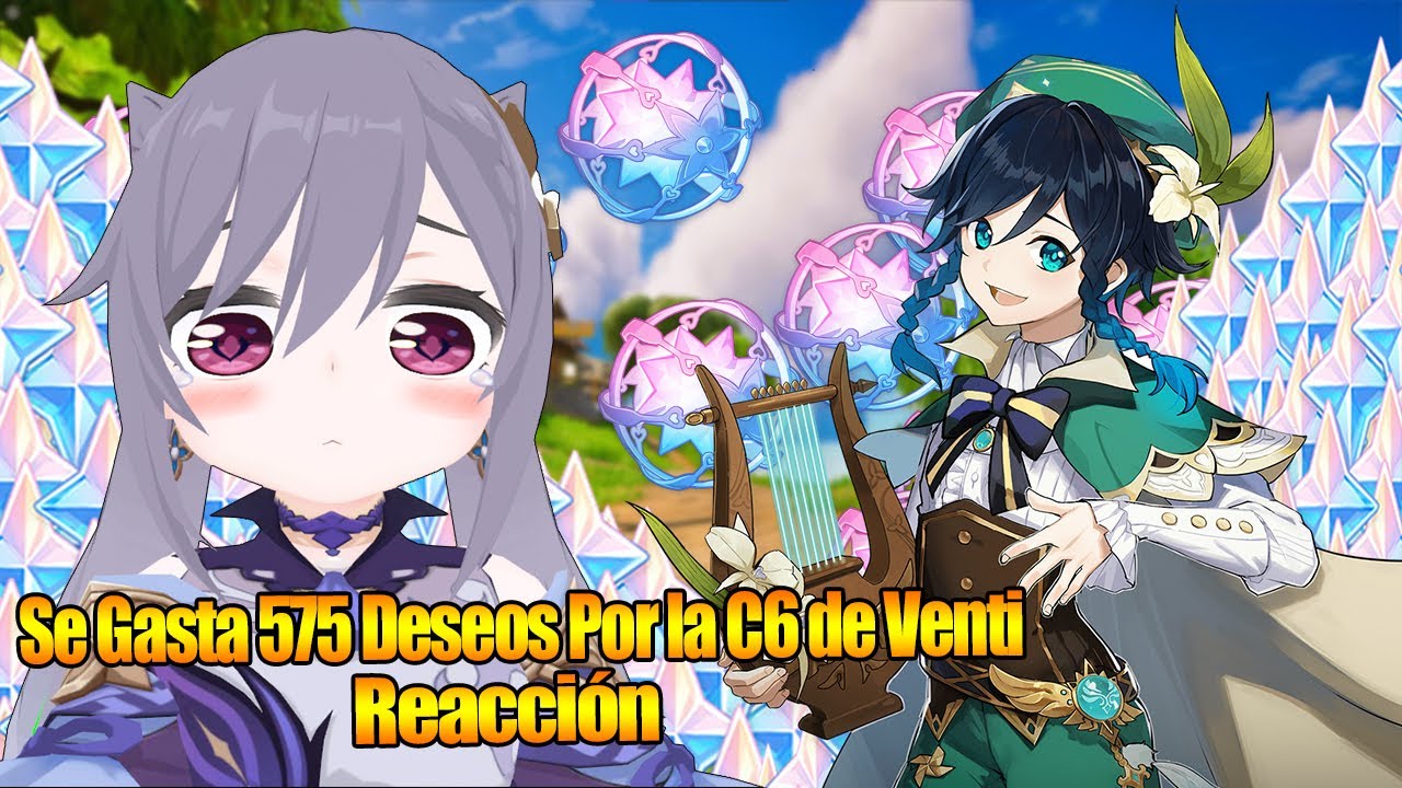 Se Gasta 575 Deseos Por La C6 de Venti Reacción Video de @Lyn_luv - YouTube