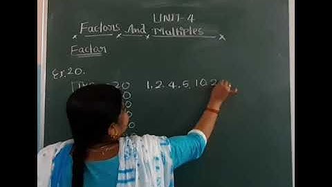 Unit 4 Factors and Multiples - Video - 1