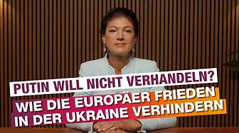 WOCHENSCHAU: Putin will nicht verhandeln? Wie die Europäer Frieden in der Ukraine verhindern