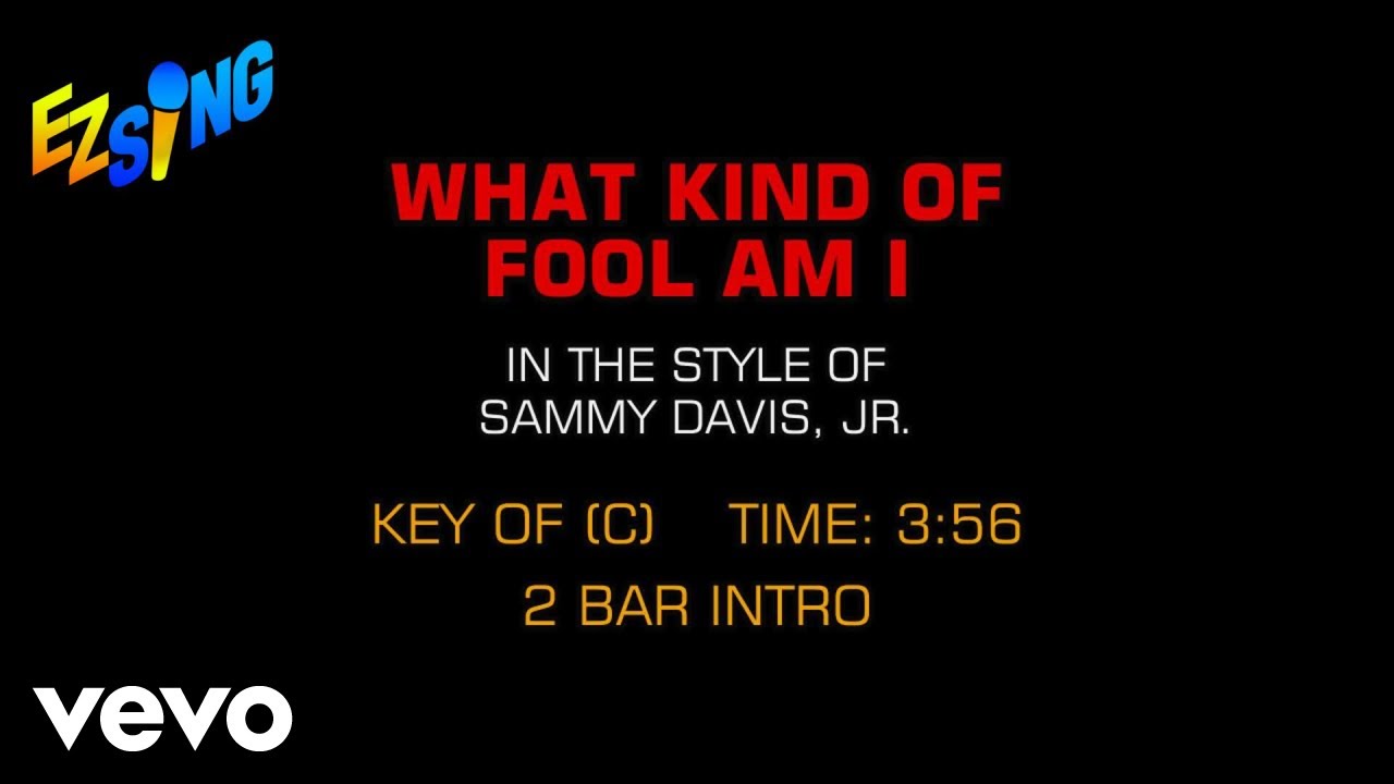Sammy Davis Jr. - What Kind Of Fool Am I (Karaoke) Sammy Davis Jr. - What Kind Of Fool Am I (Karaoke)