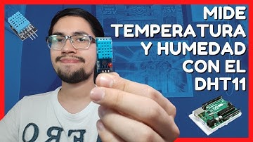 🆕 ¿CÓMO UTILIZAR el SENSOR DHT11 en ARDUINO? ▶ MIDE la TEMPERATURA y la HUMEDAD del ambiente