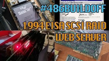 #486buildoff 486DX-50 Web Server with EISA SCSI RAID
