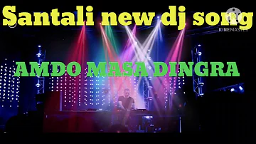 New santali dj song 2020🎵  Amda masa dinra dinra Kara kanam new santali dj 💓