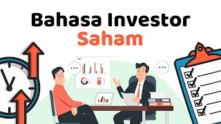 MENGERTI ISTILAH ISTILAH PENTING DALAM INVESTASI SAHAM