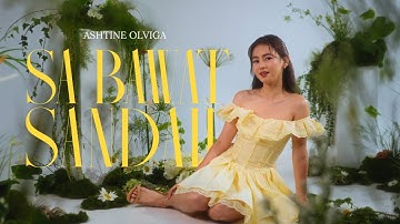 Sa Bawat Sandali - Ashtine Olviga (Official Music Video)