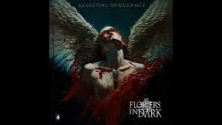 Melodic Gothic Death Doom Metal 2023 Full Album 'FLOWERS IN DARK' - Celestial Vengeance