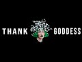 Qveen Herby - THANK GODDESS [Lyrics]