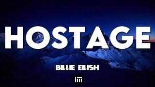 Hostage | Billie Eilish |Lyrics