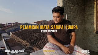 Story For Luna - Pejamkan Mata Sampai Jumpa