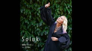 Banu Kanıbelli feat. SO Duo - Soluk Resimi
