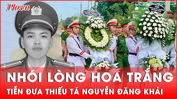 Xót xa, nhói lòng những vòng hoa trắng tiễn đưa Thiếu tá Nguyễn Đăng Khải | Thời sự