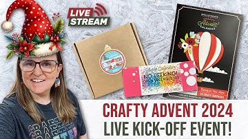 KICK-OFF 🔴 Crafty Advent LIVE 2024  | Crafty Advent Calendar Vlogmas #craftyadvent2024