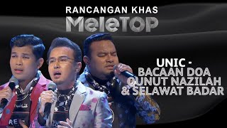 UNIC - Bacaan Doa Qunut Nazilah \u0026 Selawat Badar | Rancangan Khas MeleTOP