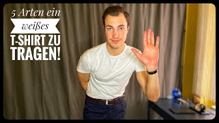 5 Arten ein weißes T-shirt zu tragen!