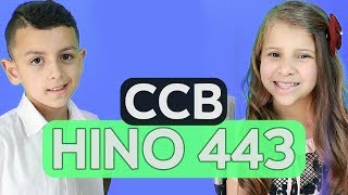 Download Lagu HINO CCB 443 - Ó meninos Deus vos convida - Ana Julia \u0026 Luan MP3