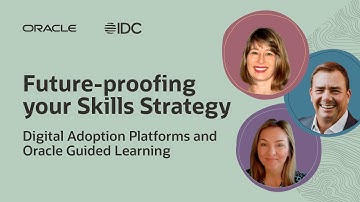 Future-proofing Your Skills Strategy – DAPs and Oracle Guided Learning