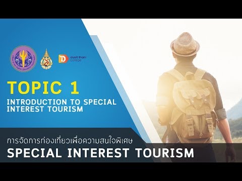 Week 1 Introduction To Special Interest Tourism Clip 0 Introduction