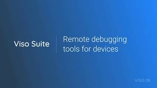Tutorial 10: Remote debugging tools for devices