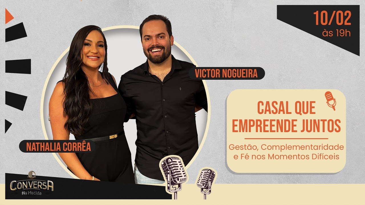 Conversa na Medida #01 — Nathalia & Victor