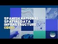 Spanish National Spatial Data Infrastructure (IDEE)