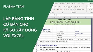Buổi 3.1 - Lập bảng Excel Tính toán Sàn bê tông cốt thép | Excel | Kết Cấu Bê Tông | Plasma Team