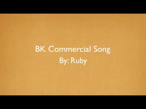 BK Commercial Song