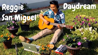 Reggie San Miguel - Daydream