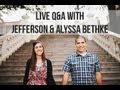 Live Q&A | Jefferson & Alyssa Bethke