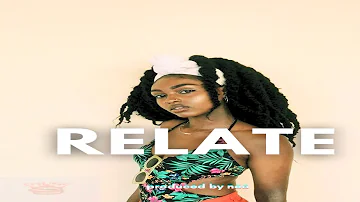 FREE Afroswing x Afropop x Dancehall 'RELATE' ft OmahLay x Joeboy type beat