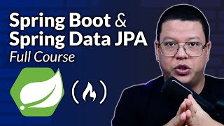 Spring Boot \u0026 Spring Data JPA – Complete Course