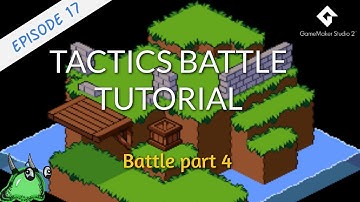 Ep 17 - Isometric Tactics Battle Tutorial - Battle part 4