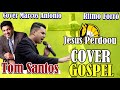 Cover Gospel // Marcos Antonio // Tom Santos // Ritmo Forró 2021