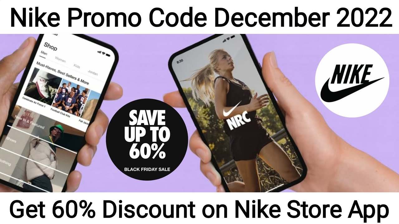 Nike Promo Codes December 2022 5 Working Promo Code Nike Store Get 60