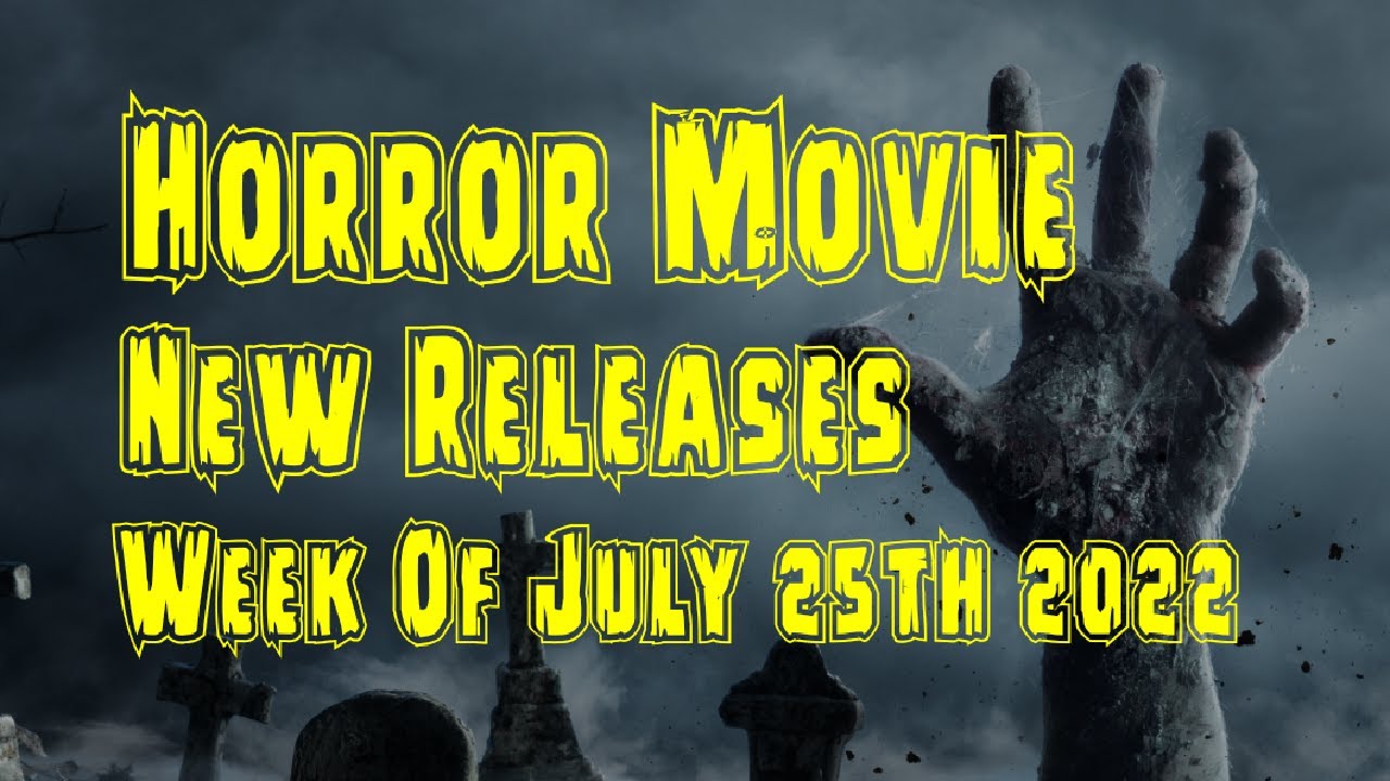New Horror Movies Releasing July 25th August 1st 2022 Blackwood