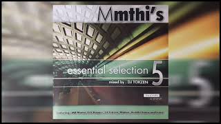 Mmthi's Essential Selections 5 (Full Mixed Album)