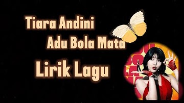 Adu Bola Mata (1 Jam) - Tiara Andini - Lirik Lagu #music #song #lyrics 