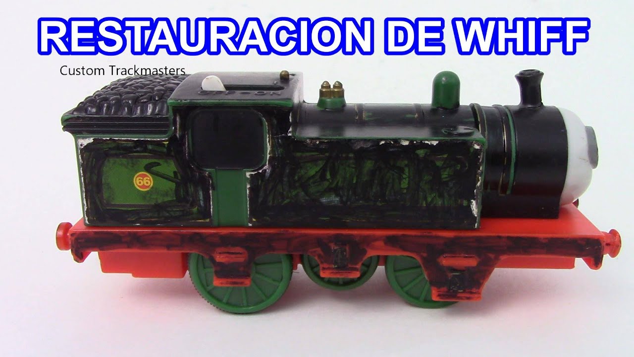 RESTAURACION DE WHIFF Thomas y sus amigos Trackmaster (de un subscriptor)