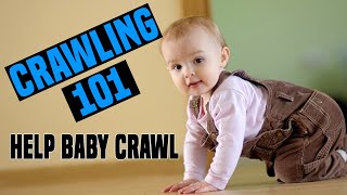 TEACH YOUR BABY HOW TO CRAWL BEST TIPS FOR CRAWLING FAST STAGES AND ACTIVITIES