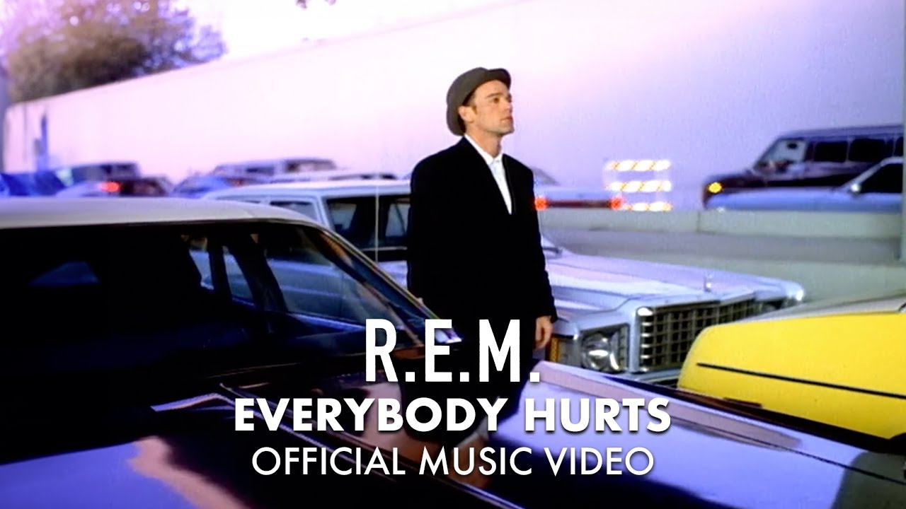 REM   Everybody Hurts Official HD Music Video